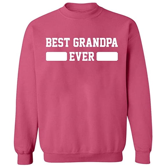 Unisex Crewneck Sweatshirt, Best Grandpa Ever, Custom Sweater, Slim Fit, Long Sleeve Sweater - Safety Pink Medium