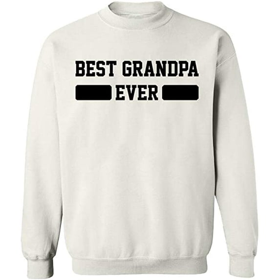 Unisex Crewneck Sweatshirt, Best Grandpa Ever, Custom Sweater, Slim Fit, Long Sleeve Sweater - White Medium