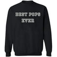 thumbnail image 1 of Unisex Crewneck Sweatshirt, Best Pops Ever, Custom Sweater, Slim Fit, Long Sleeve Sweater - Black 2X-Large, 1 of 2