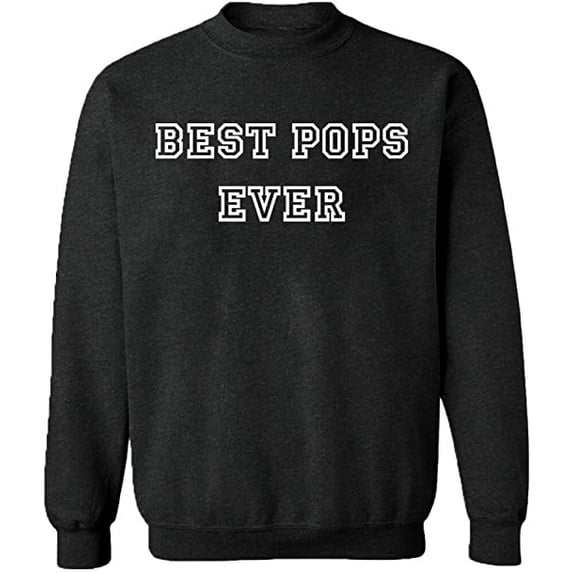 Unisex Crewneck Sweatshirt, Best Pops Ever, Custom Sweater, Slim Fit, Long Sleeve Sweater - Dark Heather Small