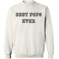 thumbnail image 1 of Unisex Crewneck Sweatshirt, Best Pops Ever, Custom Sweater, Slim Fit, Long Sleeve Sweater - White X-Large, 1 of 2