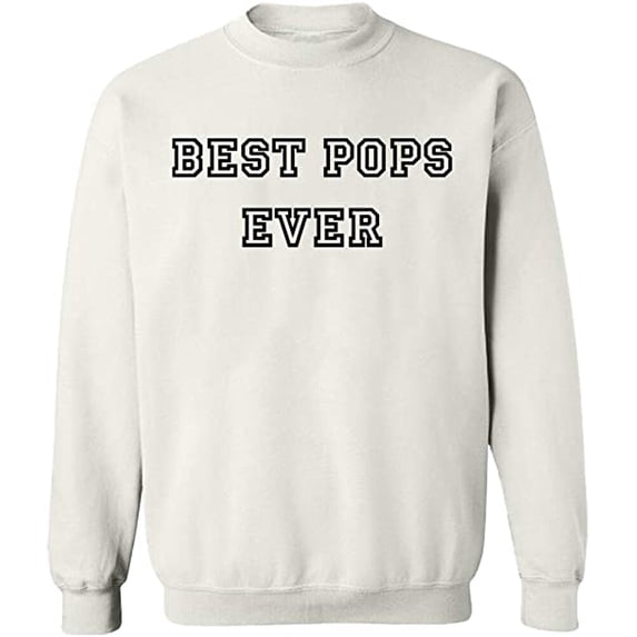 Unisex Crewneck Sweatshirt, Best Pops Ever, Custom Sweater, Slim Fit, Long Sleeve Sweater - White X-Large