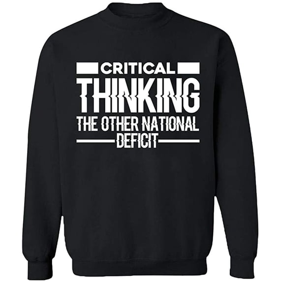 Unisex Crewneck Sweatshirt, Critical Thinking, Custom Sweater, Slim Fit, Long Sleeve Sweater - Black Medium