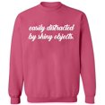 thumbnail image 1 of Unisex Crewneck Sweatshirt, Distracted By Shiny Objects, Slim Fit, Long Sleeve Sweater - Safety Pink 3X-Large, 1 of 2
