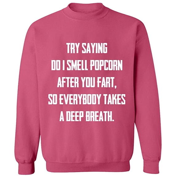 Unisex Crewneck Sweatshirt, Do I Smell Popcorn, Slim Fit, Long Sleeve Sweater - Safety Pink Medium