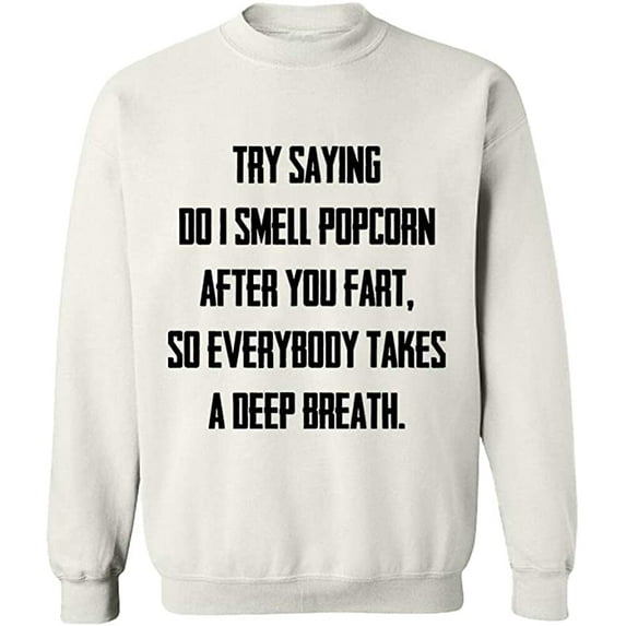 Unisex Crewneck Sweatshirt, Do I Smell Popcorn, Slim Fit, Long Sleeve Sweater - White Small