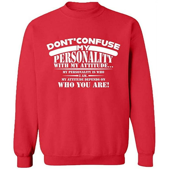Unisex Crewneck Sweatshirt, Don't Confuse My Personality, Custom Sweater, Slim Fit, Long Sleeve Sweater - Red 3X-Large