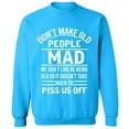 thumbnail image 1 of Unisex Crewneck Sweatshirt, Don't Make Old People, Custom Sweater, Slim Fit, Long Sleeve Sweater - Sapphire Medium, 1 of 2