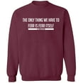 thumbnail image 1 of Unisex Crewneck Sweatshirt, Fear is Fear Itself And Spiders, Custom Sweater, Slim Fit, Long Sleeve Sweater - Maroon X-Large, 1 of 2