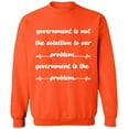 thumbnail image 1 of Unisex Crewneck Sweatshirt, Government is The Problem, Custom Sweater, Slim Fit, Long Sleeve Sweater - Orange 3X-Large, 1 of 2