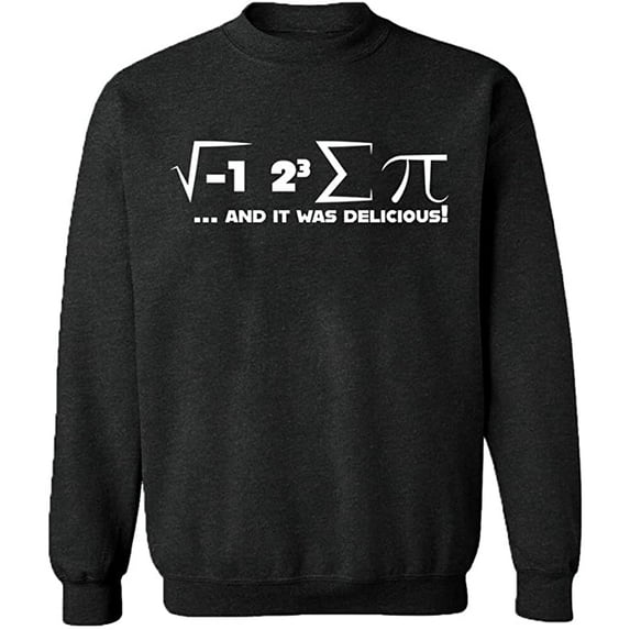 Unisex Crewneck Sweatshirt, I Ate Some Pi Day It Was Delicious Math, Custom Sweater, Slim Fit, Long Sleeve Sweater - Dark Heather X-Large
