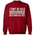 thumbnail image 1 of Unisex Crewneck Sweatshirt, I Can't Be Responsible For What, Slim Fit, Long Sleeve Sweater - Antiquee Cherry Small, 1 of 2