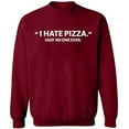 thumbnail image 1 of Unisex Crewneck Sweatshirt, I Hate Pizza Said No One Ever, Slim Fit, Long Sleeve Sweater - Cardinal Red 3X-Large, 1 of 2