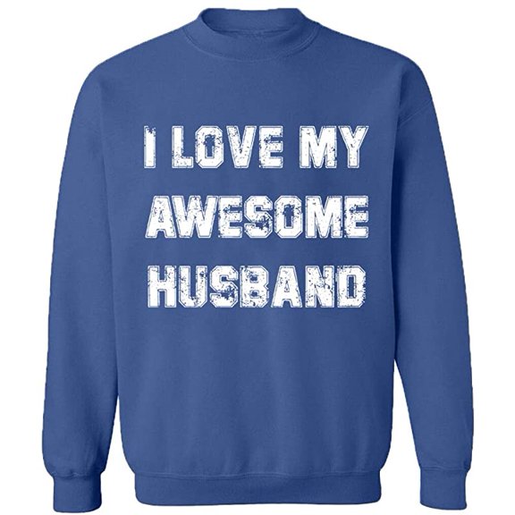 Unisex Crewneck Sweatshirt, I Love My Awesome Husband, Slim Fit, Long Sleeve Sweater - Indigo Blue 2X-Large