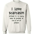 thumbnail image 1 of Unisex Crewneck Sweatshirt, I Love Scarcasm, Slim Fit, Long Sleeve Sweater - White Medium, 1 of 2
