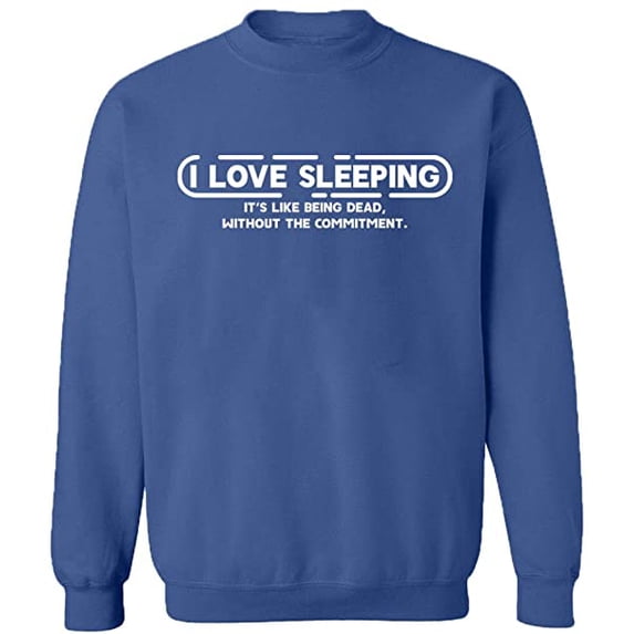 Unisex Crewneck Sweatshirt,I Love Sleeping, Custom Sweater, Slim Fit, Long Sleeve Sweater - Indigo Blue X-Large