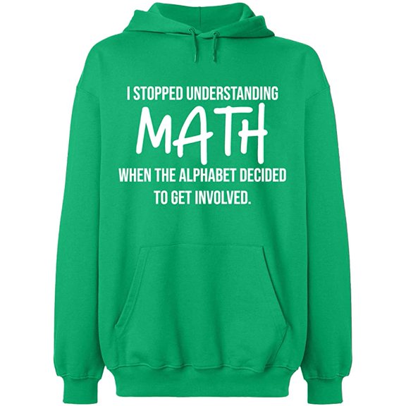Unisex Crewneck Sweatshirt, I Stopped Understanding Math, Slim Fit, Long Sleeve Sweater - Irish Green X-Large