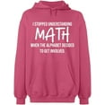 thumbnail image 1 of Unisex Crewneck Sweatshirt, I Stopped Understanding Math, Slim Fit, Long Sleeve Sweater - Safety Pink 3X-Large, 1 of 2