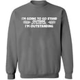 thumbnail image 1 of Unisex Crewneck Sweatshirt, I'm Going To Go Stand Outside, Custom Sweater, Slim Fit, Long Sleeve Sweater - Graphite Heather Large, 1 of 2
