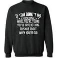 thumbnail image 1 of Unisex Crewneck Sweatshirt, If You Don't Do Stupid Things, Slim Fit, Long Sleeve Sweater - Dark Heather 3X-Large, 1 of 2