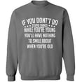 thumbnail image 1 of Unisex Crewneck Sweatshirt, If You Don't Do Stupid Things, Slim Fit, Long Sleeve Sweater - Graphite Heather 2X-Large, 1 of 2