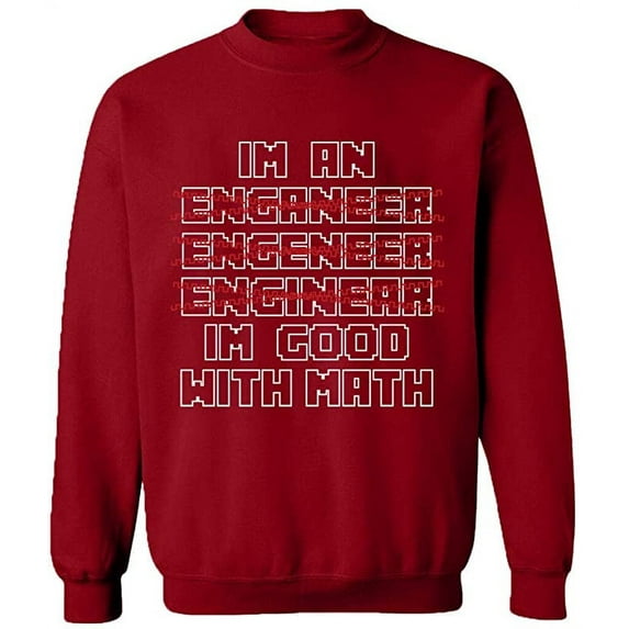 Unisex Crewneck Sweatshirt, Im An Enganeer Good With Math, Custom Sweater, Slim Fit, Long Sleeve Sweater - Antiquee Cherry Small