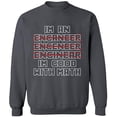 thumbnail image 1 of Unisex Crewneck Sweatshirt, Im An Enganeer Good With Math, Custom Sweater, Slim Fit, Long Sleeve Sweater - Charcoal 3X-Large, 1 of 2
