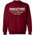 thumbnail image 1 of Unisex Crewneck Sweatshirt, Immature a Word Boring People, Slim Fit, Long Sleeve Sweater - Cardinal Red Medium, 1 of 2