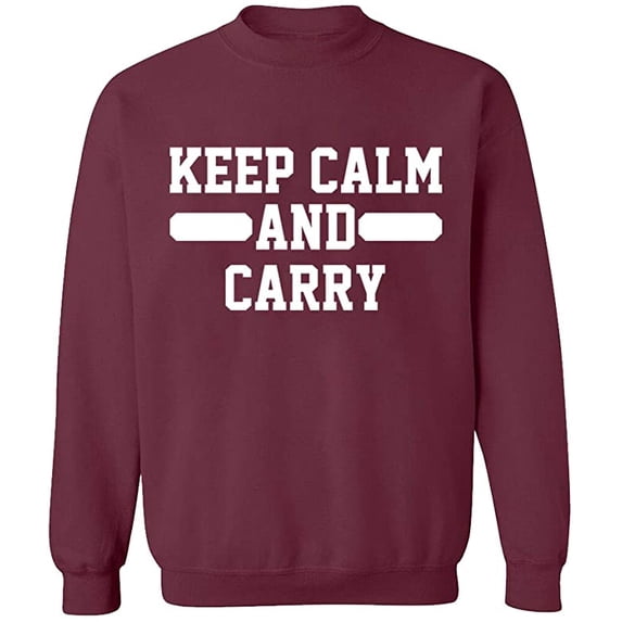 Unisex Crewneck Sweatshirt, Keep Calm And Carry, Slim Fit, Long Sleeve Sweater - Maroon Medium