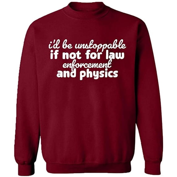 Unisex Crewneck Sweatshirt, Law Enforcement And Physics, Custom Sweater, Slim Fit, Long Sleeve Sweater - Cardinal Red X-Large