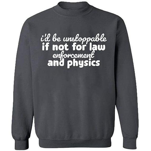 Unisex Crewneck Sweatshirt, Law Enforcement And Physics, Custom Sweater, Slim Fit, Long Sleeve Sweater - Charcoal Large