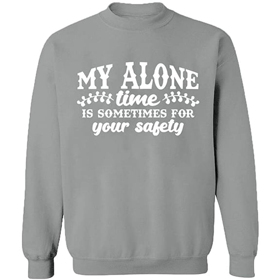 Unisex Crewneck Sweatshirt, My Alone Time, Slim Fit, Long Sleeve Sweater - Sport Grey Large