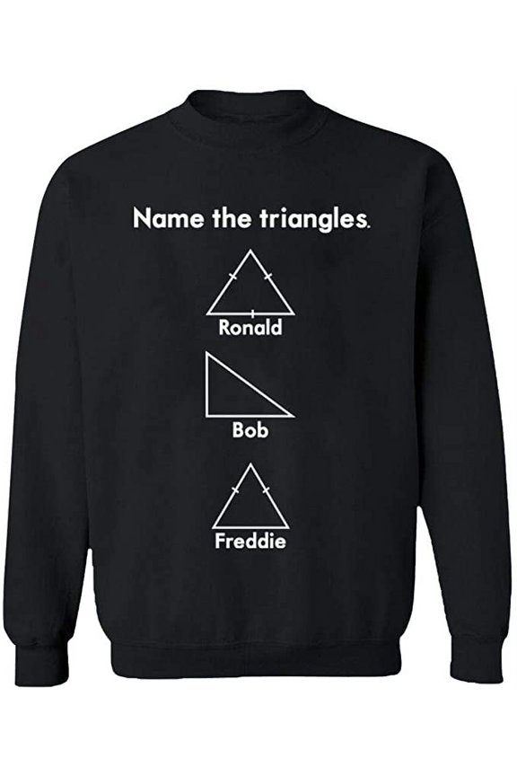 Unisex Crewneck Sweatshirt, Name The Triangle Ronald, Custom Sweater, Slim Fit, Long Sleeve Sweater - Black Large