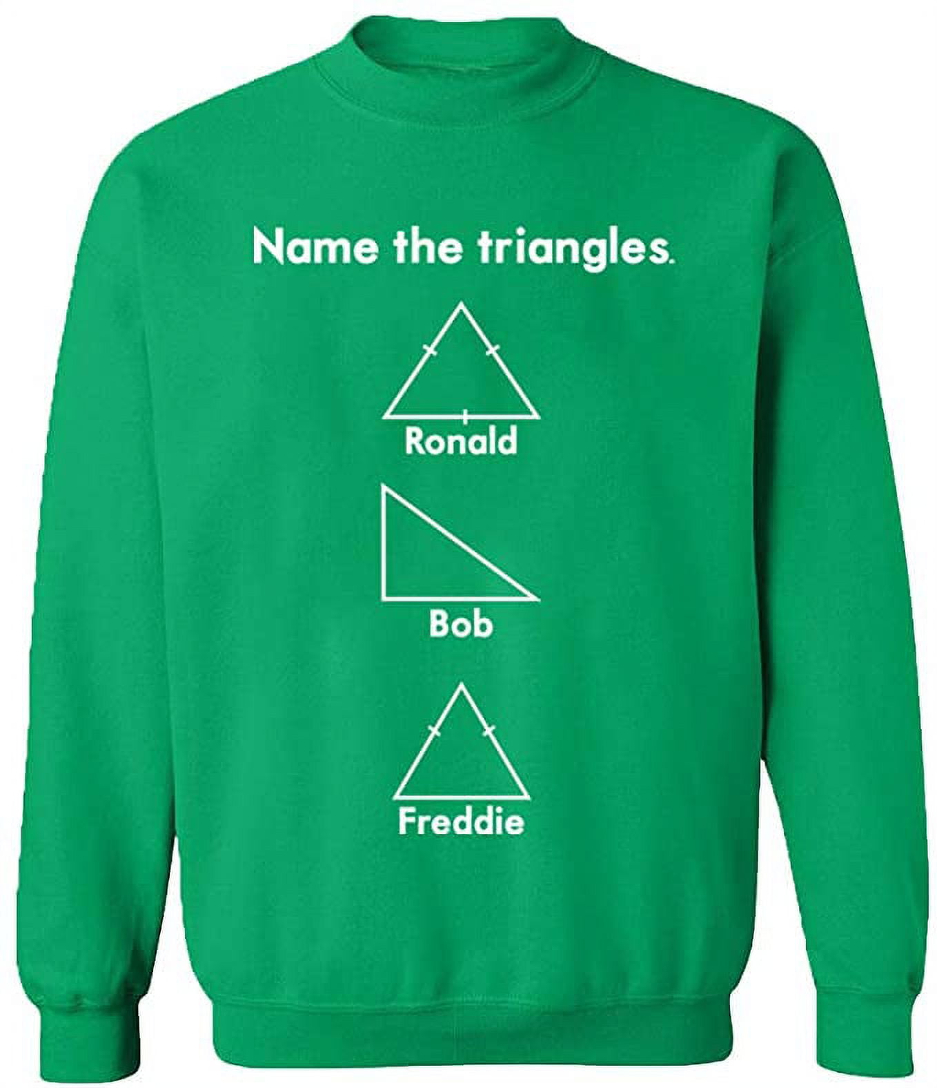 Unisex Crewneck Sweatshirt, Name The Triangle Ronald, Custom Sweater, Slim  Fit, Long Sleeve Sweater - Irish Green Large