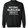 thumbnail image 1 of Unisex Crewneck Sweatshirt, National Sarcasm Society, Slim Fit, Long Sleeve Sweater - Dark Heather 3X-Large, 1 of 2