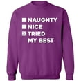 thumbnail image 1 of Unisex Crewneck Sweatshirt, Naughty Nice Tried My Best, Slim Fit, Long Sleeve Sweater - Purple X-Large, 1 of 2