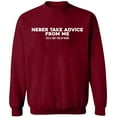 thumbnail image 1 of Unisex Crewneck Sweatshirt, Neber Take Advice From Me, Slim Fit, Long Sleeve Sweater - Cardinal Red Small, 1 of 2