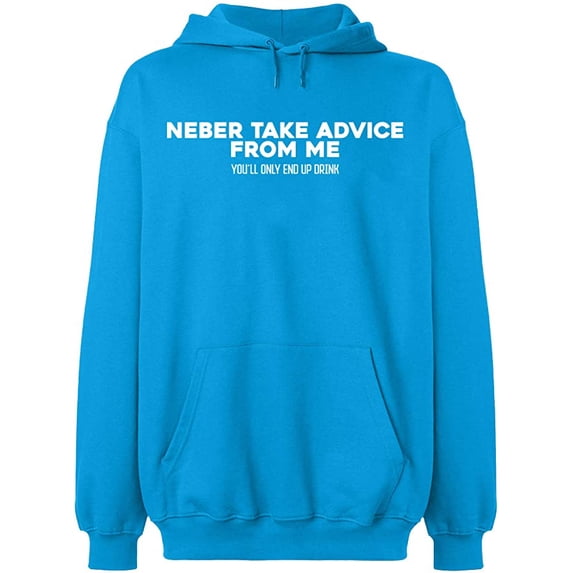 Unisex Crewneck Sweatshirt, Neber Take Advice From Me, Slim Fit, Long Sleeve Sweater - Sapphire 3X-Large