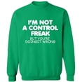 thumbnail image 1 of Unisex Crewneck Sweatshirt, Not a Control Freak, Slim Fit, Long Sleeve Sweater - Irish Green X-Large, 1 of 2