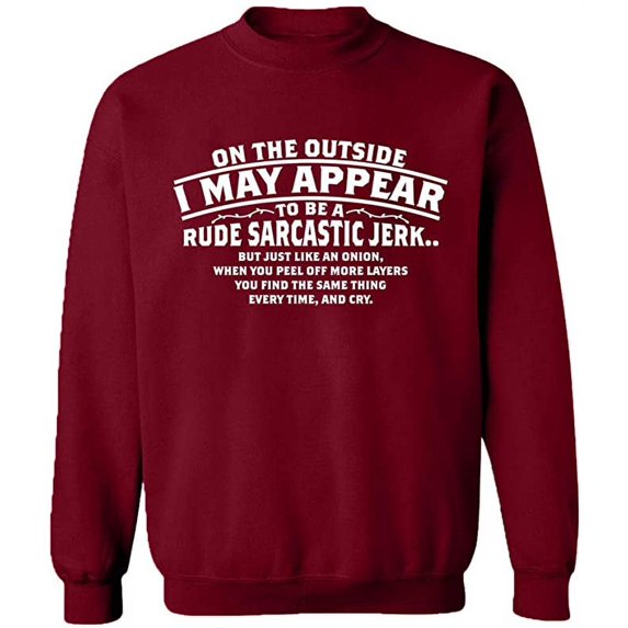 Unisex Crewneck Sweatshirt, On The Outside I May Appear, Custom Sweater, Slim Fit, Long Sleeve Sweater - Cardinal Red Large