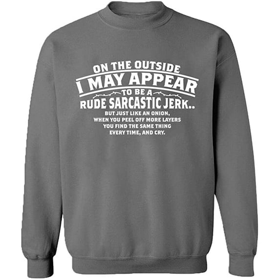 Unisex Crewneck Sweatshirt, On The Outside I May Appear, Custom Sweater, Slim Fit, Long Sleeve Sweater - Graphite Heather Medium