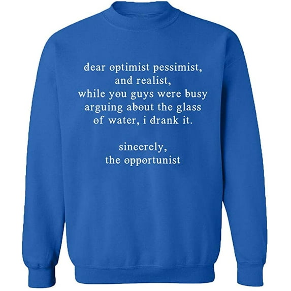 Unisex Crewneck Sweatshirt, Optimist Pessimist And Realist, Slim Fit, Long Sleeve Sweater - Royal Blue 3X-Large