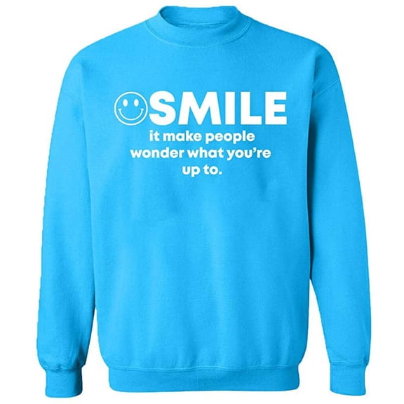 Unisex Crewneck Sweatshirt, Smile It Make People, Custom Sweater, Slim Fit, Long Sleeve Sweater - Sapphire Medium