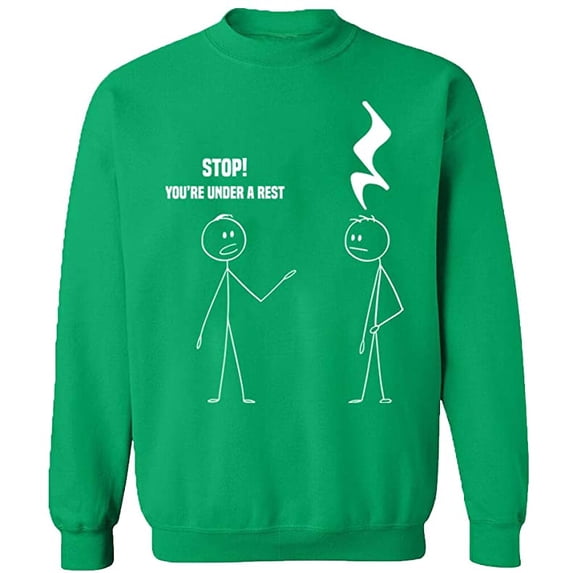 Unisex Crewneck Sweatshirt, Stop You're Under a Rest, Custom Sweater, Slim Fit, Long Sleeve Sweater - Irish Green 3X-Large