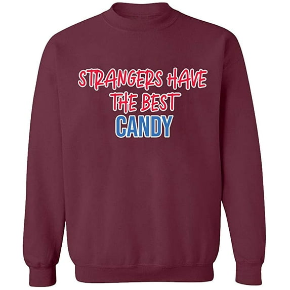 Unisex Crewneck Sweatshirt, Strangers The Best Candy, Slim Fit, Long Sleeve Sweater - Maroon Large