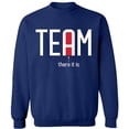 thumbnail image 1 of Unisex Crewneck Sweatshirt, Team There It is, Custom Sweater, Slim Fit, Long Sleeve Sweater - Navy Blue Large, 1 of 2