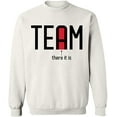 thumbnail image 1 of Unisex Crewneck Sweatshirt, Team There It is, Custom Sweater, Slim Fit, Long Sleeve Sweater - White X-Large, 1 of 2