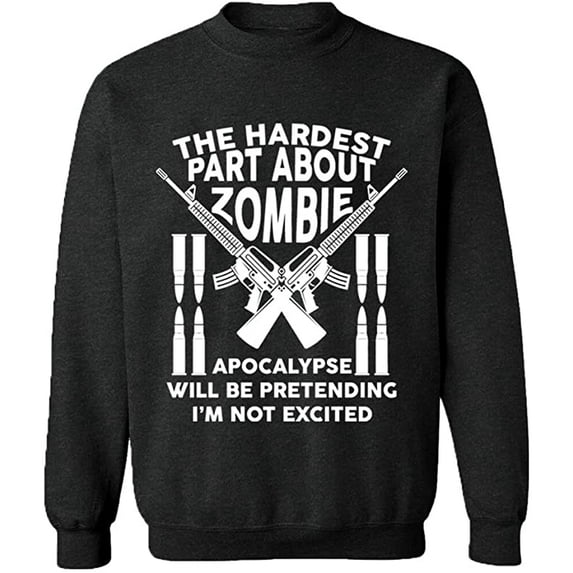 Unisex Crewneck Sweatshirt, The Hardest Part About Zombie, Custom Sweater, Slim Fit, Long Sleeve Sweater - Dark Heather 2X-Large