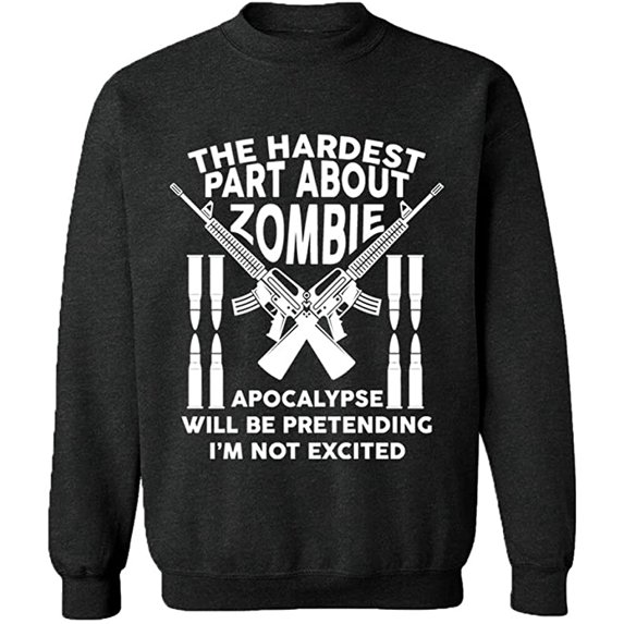 Unisex Crewneck Sweatshirt, The Hardest Part About Zombie, Custom Sweater, Slim Fit, Long Sleeve Sweater - Dark Heather Large