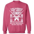 thumbnail image 1 of Unisex Crewneck Sweatshirt, The Hardest Part About Zombie, Custom Sweater, Slim Fit, Long Sleeve Sweater - Safety Pink Small, 1 of 2